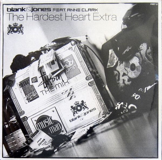 Blank & Jones Feat. Anne Clark : The Hardest Heart (Extra) (Part 3) (12")