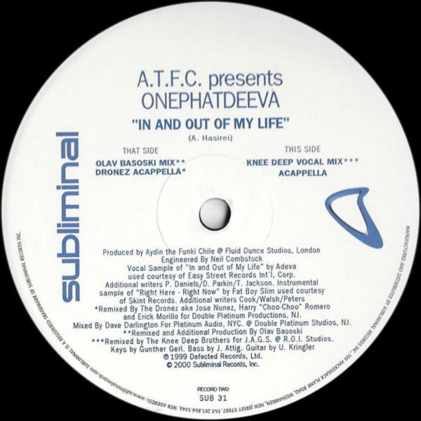 A.T.F.C.* Presents OnePhatDeeva : In And Out Of My Life (2x12")